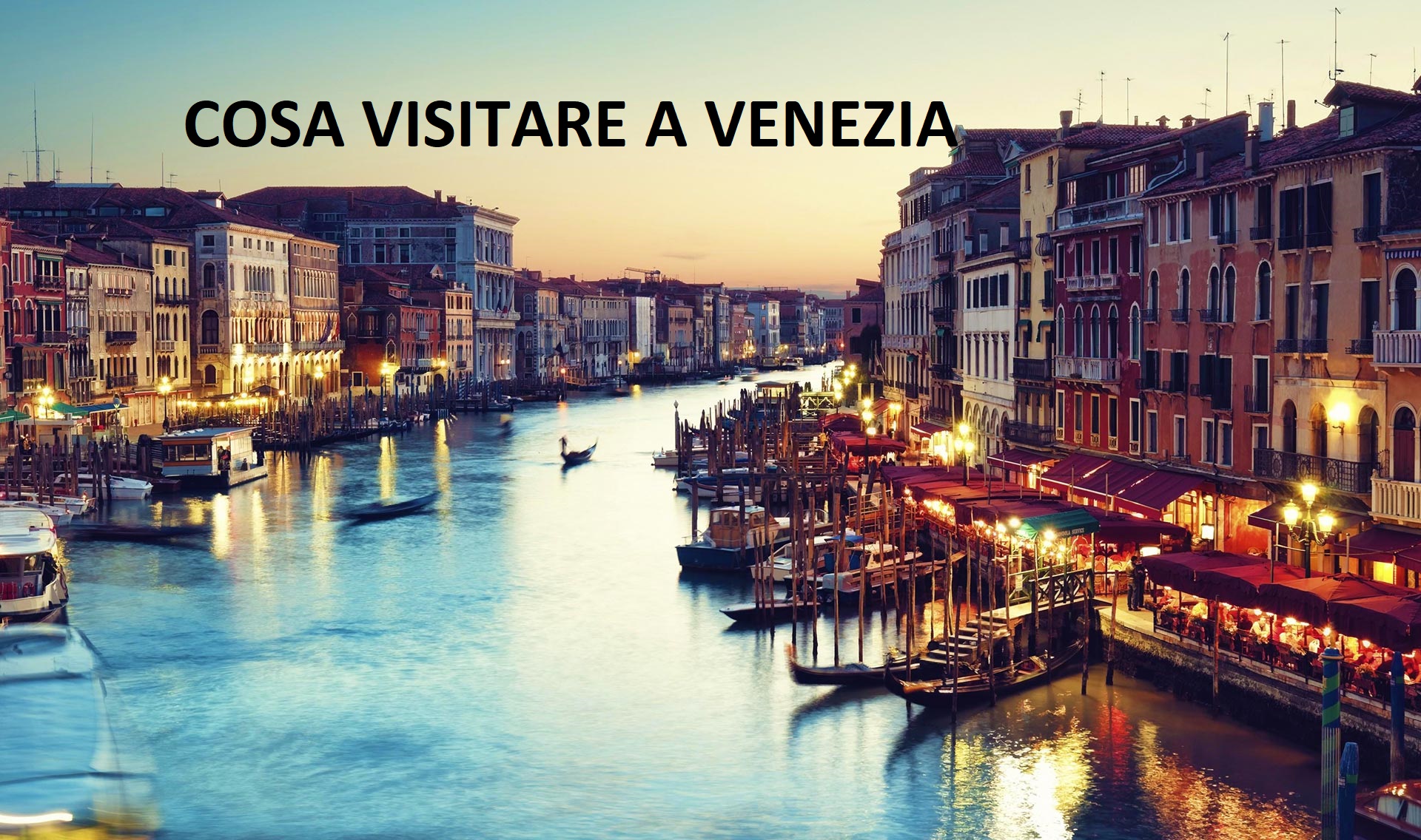 Cosa Visitare A Venezia 20 Cose Da Fare E Vedere Assolutamente Hot 0045